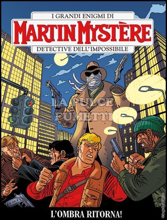 MARTIN MYSTERE #   361: L'OMBRA RITORNA!